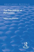 Cover: Revival: The Psychology of Persuasion (1920) - Routledge