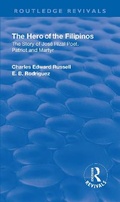 Cover: Revival: The Hero of the Filipinos (1924) - Routledge