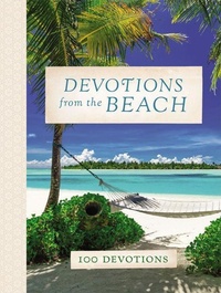 Enlarge image Cover: Devotions from the Beach - Thomas Nelson Publishers