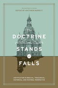 Cover: The Doctrine on Which the Church Stands or Falls - Crossway Books