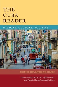 Enlarge image Cover: The Cuba Reader - Duke University Press