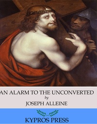 Enlarge image Cover: An Alarm to the Unconverted - Charles River Editors