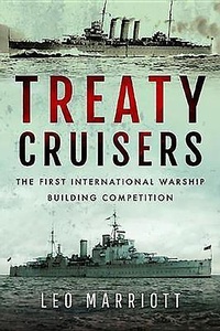Enlarge image Cover: Treaty Cruisers - SHORT RUN RE-ISSUE - Pen & Sword Maritime