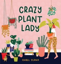 Enlarge image Cover: Crazy Plant Lady - Workman Adult