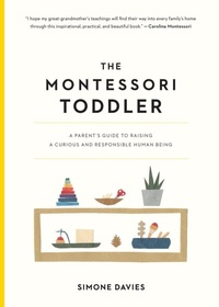 Abbildung von: The Montessori Toddler - Workman Adult