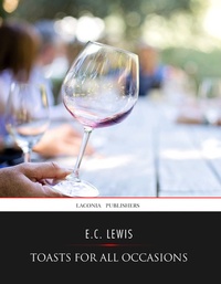 Abbildung von: Toasts for All Occasions - Charles River Editors