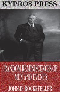 Enlarge image Cover: Random Reminiscences of Men and Events - Charles River Editors