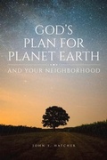 Cover: God's Plan for Planet Earth and Your Neighborhood - Baha'i Publishing