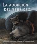 Cover: La Adopcion del Bebe Oso (Baby Bear's Adoption) - Arbordale Publishing