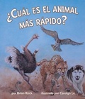 Cover: ?Cual Es El Animal Mas Rapido? (Which Animal Is Fastest?) - Arbordale Publishing