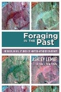 Cover: Foraging in the Past - University Press of Colorado