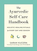 Cover: The Ayurvedic Self-Care Handbook - The  Experiment LLC