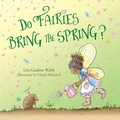 Cover: Do Fairies Bring the Spring? - Down East Books,U.S.