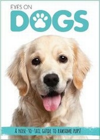 Enlarge image Cover: Eyes On Dogs - Silver Dolphin Books