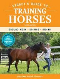 Abbildung von: Storey's Guide to Training Horses, 3rd Edition - Storey Publishing LLC