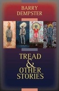 Cover: Tread and Other Stories - Tightrope Books