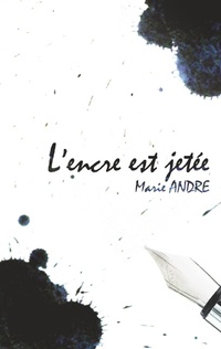 Enlarge image Cover: L'encre est jetée - Editions Loup Gris - ELV