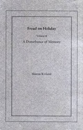 Cover: Freud on Holiday: Disturbance of Memory v. 2 - information as material
