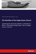 Cover: The Homilies of the Anglo-Saxon Church - Hansebooks
