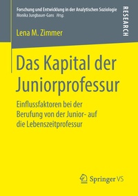 Abbildung von: Das Kapital der Juniorprofessur - Springer VS