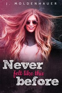 Abbildung von: Never Felt Like This Before - BookRix