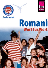 Abbildung von: Romani - Wort für Wort: Kauderwelsch-Sprachführer von Reise Know-How - Reise Know-How Verlag Peter Rump GmbH
