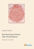 Cover: Das Buch Jesus Sirach oder Ecclesiasticus - Literaricon Verlag