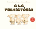 Cover: A la prehist&ograve;ria - Picarona