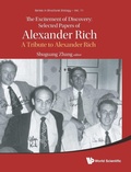 Cover: Excitement Of Discovery, The: Selected Papers Of Alexander Rich - A Tribute To Alexander Rich - World Scientific Publishing Co Pte Ltd