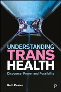 Cover: Understanding Trans Health - Policy Press