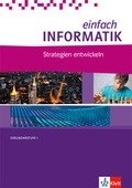 Cover: einfach INFORMATIK. Strategien entwickeln - Klett