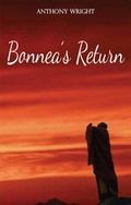Cover: Bonnea's Return - Anthony Wright