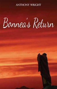Enlarge image Cover: Bonnea's Return - Anthony Wright