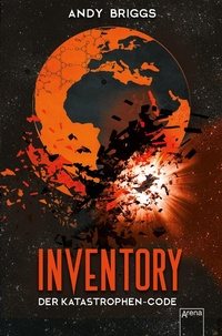 Enlarge image Cover: Inventory (3). Der Katastrophen-Code - Arena Verlag eBooks