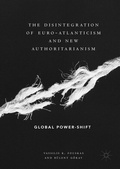 Cover: The Disintegration of Euro-Atlanticism and New Authoritarianism - Palgrave Macmillan