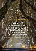 Cover: Women's Narratives and the Postmemory of Displacement in Central and Eastern Europe - Palgrave Macmillan