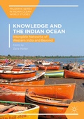 Cover: Knowledge and the Indian Ocean - Palgrave Macmillan