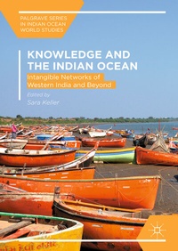 Abbildung von: Knowledge and the Indian Ocean - Palgrave Macmillan