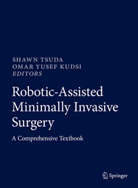 Enlarge image Cover: Robotic-Assisted Minimally Invasive Surgery - Springer