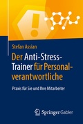 Cover: Der Anti-Stress-Trainer f&uuml;r Personalverantwortliche - Springer Gabler