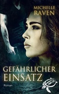 Cover: Gef&auml;hrlicher Einsatz - BoD - Books on Demand