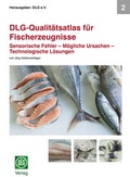 Cover: DLG-Qualit&auml;tsatlas f&uuml;r Fischerzeugnisse - DLG-Verlag