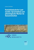 Cover: Kontaktinduzierter Lautwandel, Sprachabbau und phonologische Marker im Sassaresischen - Narr Francke Attempto Verlag