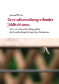 Cover: Generationen&uuml;bergreifender Jiddischismus - Universit&auml;tsverlag Potsdam