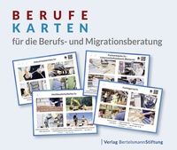 Abbildung von: Berufekarten für die Berufs- und Migrationsberatung - Verlag Bertelsmann Stiftung