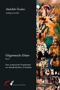 Cover: Gilgameschs Erben - Bd. I - Unrast Verlag