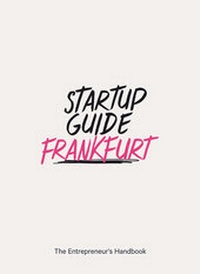Abbildung von: Startup Guide Frankfurt - Startup Guide World ApS