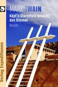 Cover: K&auml;pt'n Stormfield besucht den Himmel - Verlag Expeditionen