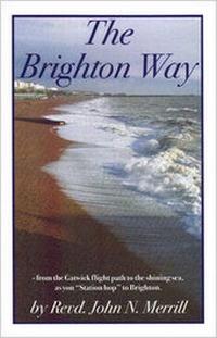 Enlarge image Cover: The Brighton Way - The John Merrill Foundation