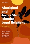 Cover: Aboriginal and Torres Strait Islander Legal Relations - OUP Australia and New Zealand